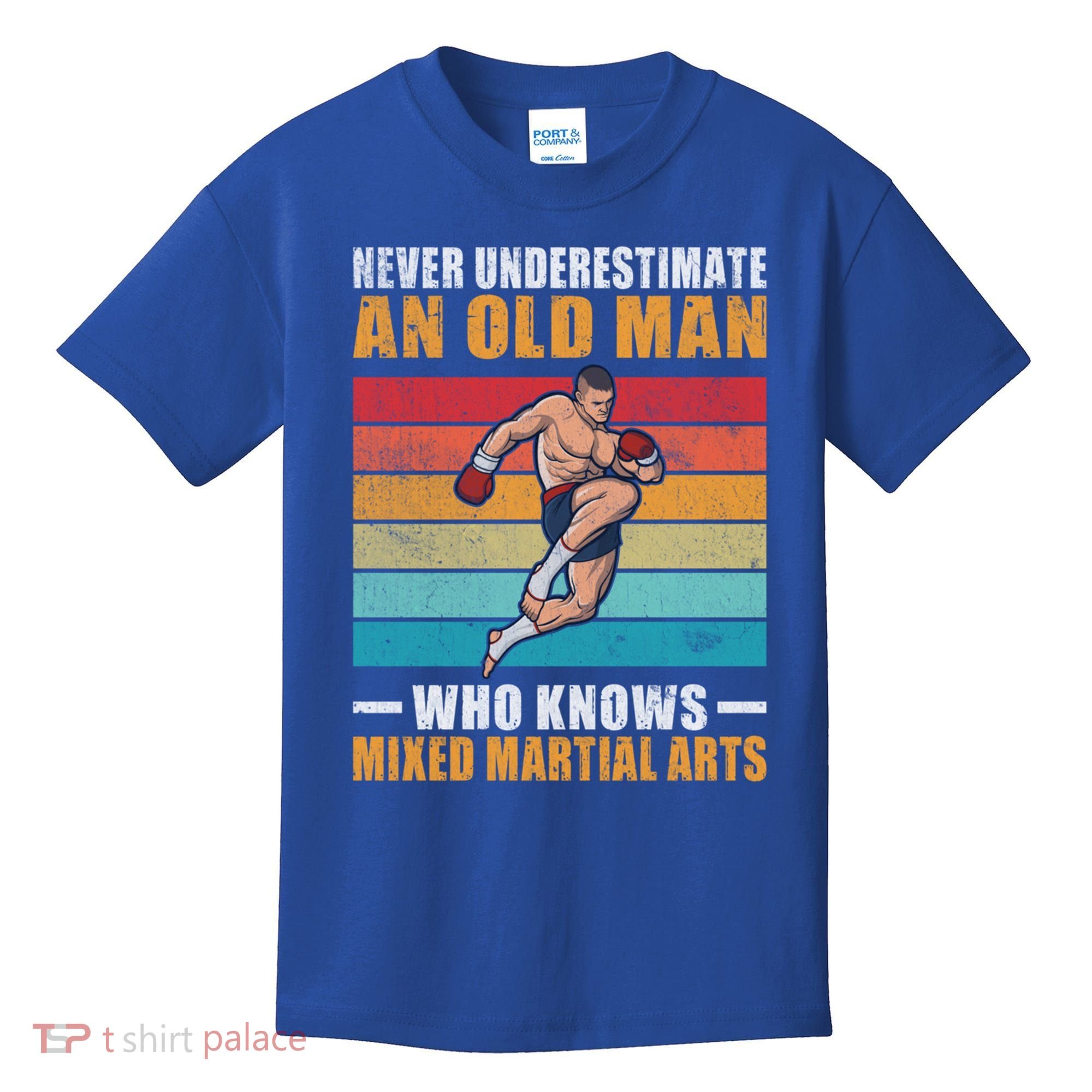 Never Underestimate An Old Who Knows Mixed Martial Arts Great Gift Kids T-Shirt