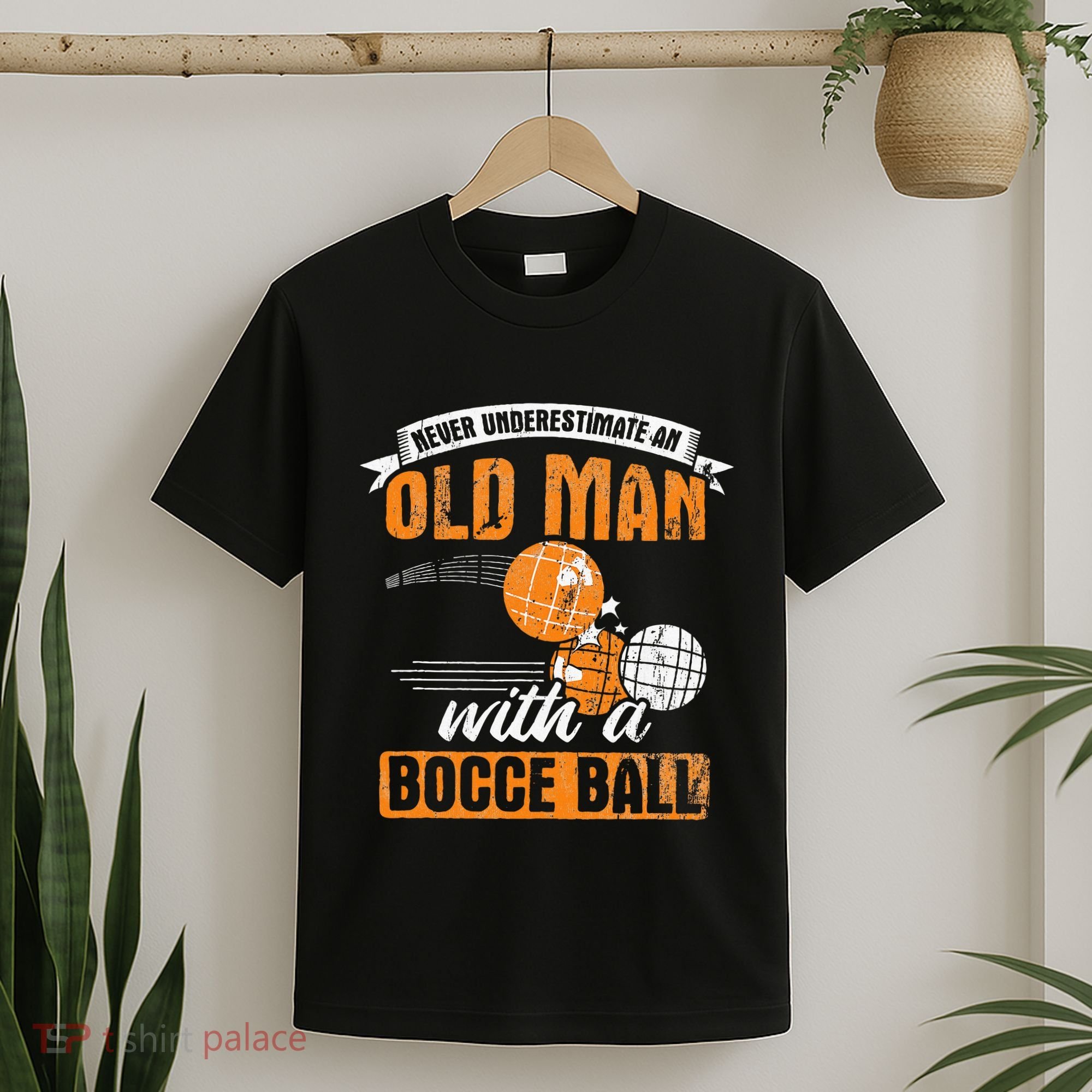 Never Underestimate An Old Man With A Bocce Ball T-Shirt