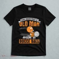 Never Underestimate An Old Man With A Bocce Ball T-Shirt thumb 5