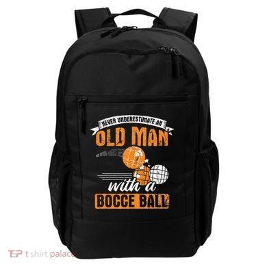 Never Underestimate An Old Man With A Bocce Ball Backpack