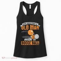 Never Underestimate An Old Man With A Bocce Ball Women's Tank Top thumb 0