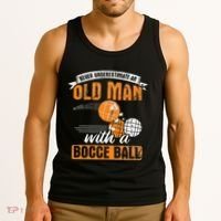 Never Underestimate An Old Man With A Bocce Ball Tank Top thumb 3