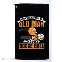 Never Underestimate An Old Man With A Bocce Ball Golf Towel thumb 0
