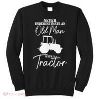 Never Underestimate An Old Man With A Tractor Funny Farmer Sweatshirt thumb 0