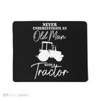 Never Underestimate An Old Man With A Tractor Funny Farmer Mousepad thumb 0