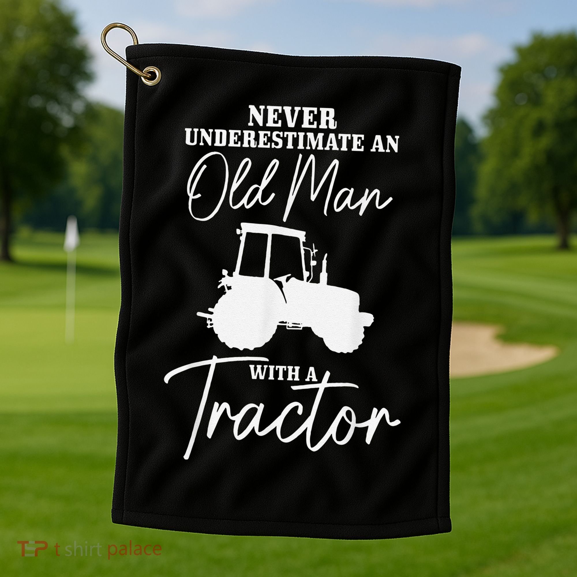 Never Underestimate An Old Man With A Tractor Funny Farmer Golf Towel