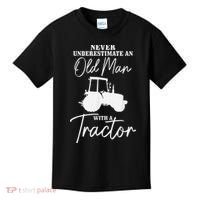 Never Underestimate An Old Man With A Tractor Funny Farmer Kids T-Shirt thumb 0
