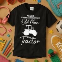 Never Underestimate An Old Man With A Tractor Funny Farmer Kids T-Shirt thumb 3