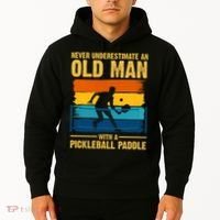 Never Underestimate An Old Man With A Pickleball Paddle Hoodie thumb 2