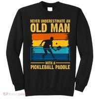 Never Underestimate An Old Man With A Pickleball Paddle Sweatshirt thumb 0