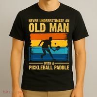 Never Underestimate An Old Man With A Pickleball Paddle T-Shirt thumb 3