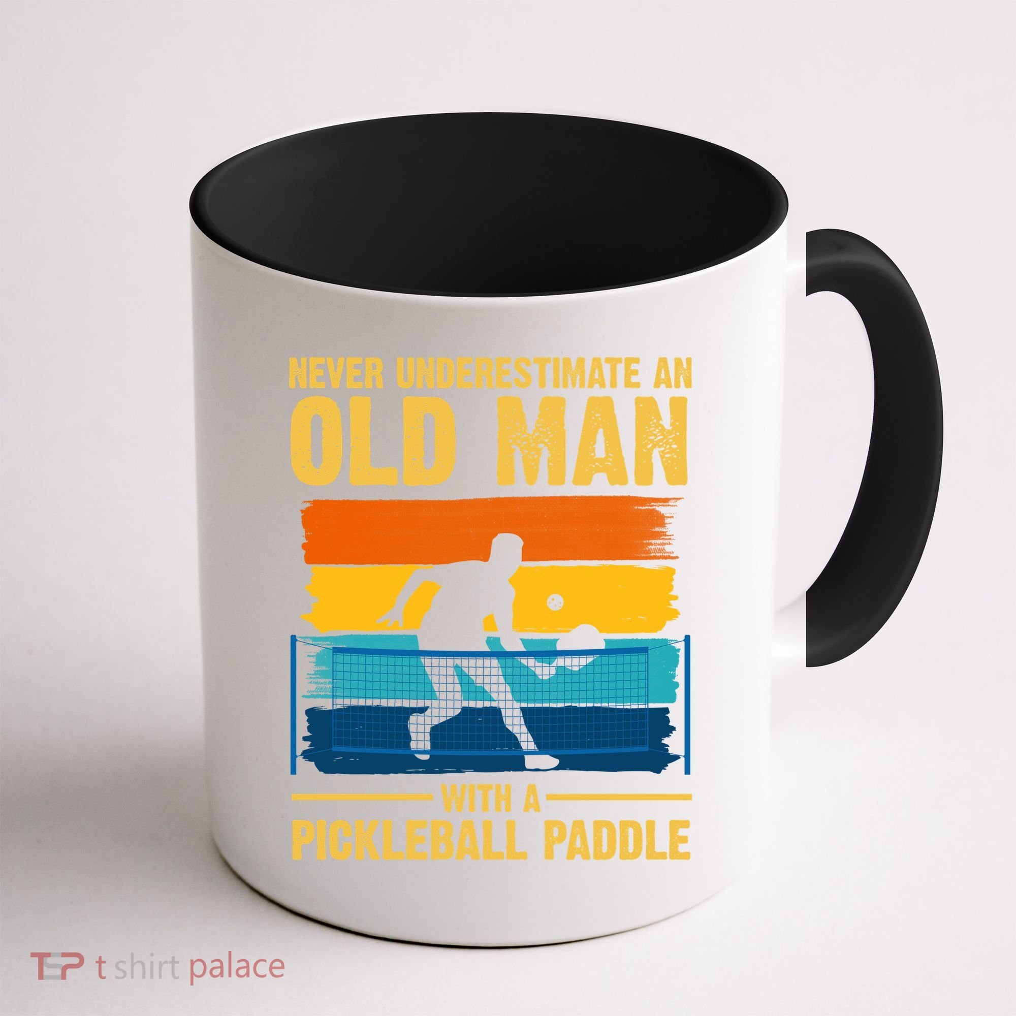Never Underestimate An Old Man With A Pickleball Paddle Coffee Mug