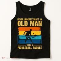 Never Underestimate An Old Man With A Pickleball Paddle Tank Top thumb 2