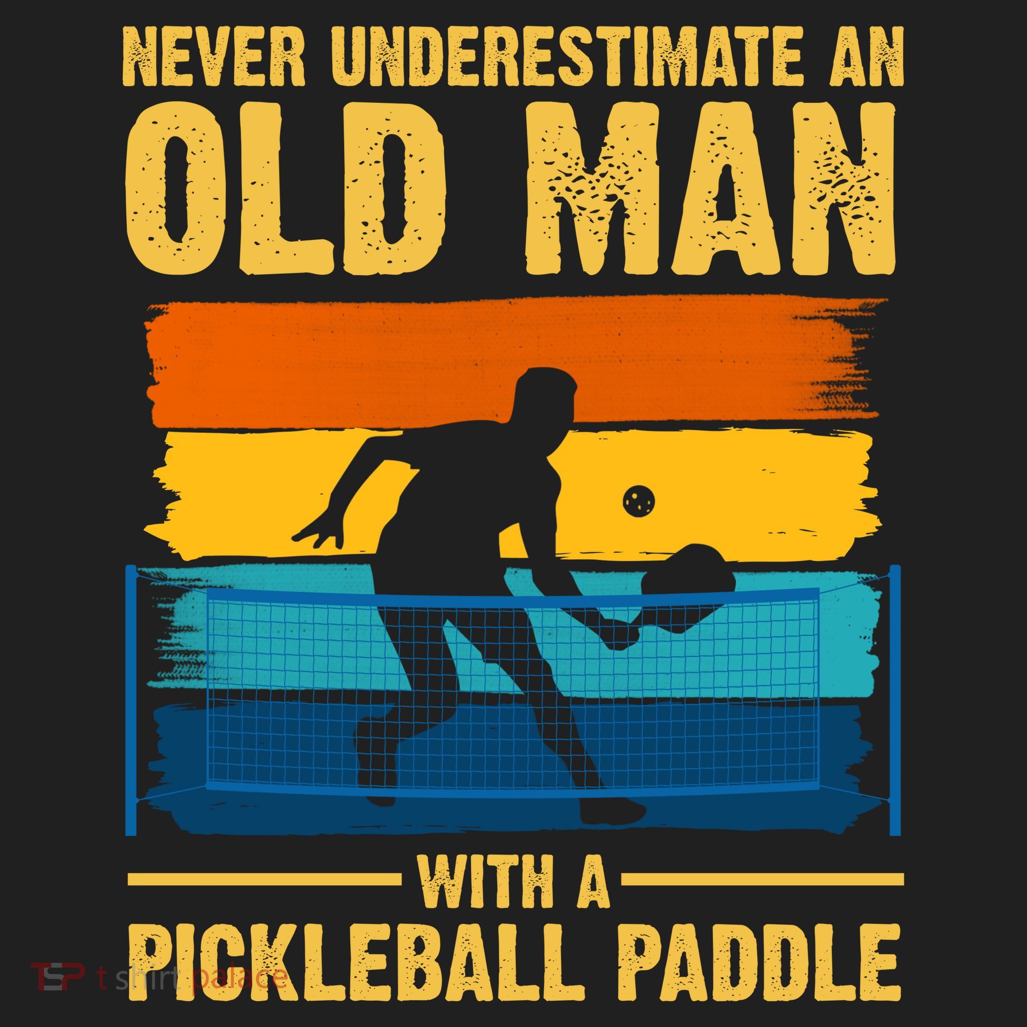 Never Underestimate An Old Man With A Pickleball Paddle Golf Towel