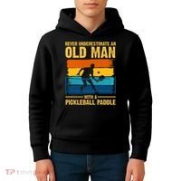 Never Underestimate An Old Man With A Pickleball Paddle Kids Hoodie thumb 4