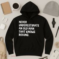 Never Underestimate An Old Man That Knows Boxing Hoodie thumb 3