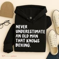 Never Underestimate An Old Man That Knows Boxing Hoodie thumb 4