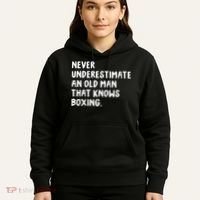 Never Underestimate An Old Man That Knows Boxing Hoodie thumb 5