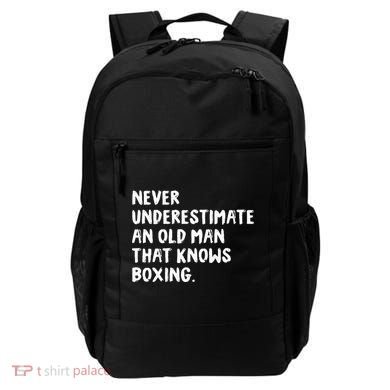 Never Underestimate An Old Man That Knows Boxing Backpack