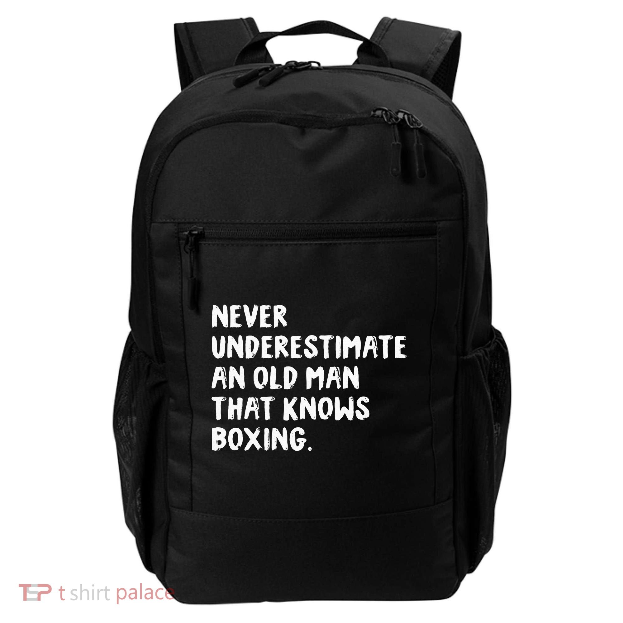 Never Underestimate An Old Man That Knows Boxing Backpack