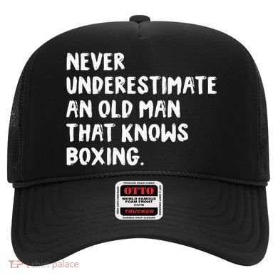 Never Underestimate An Old Man That Knows Boxing Hat