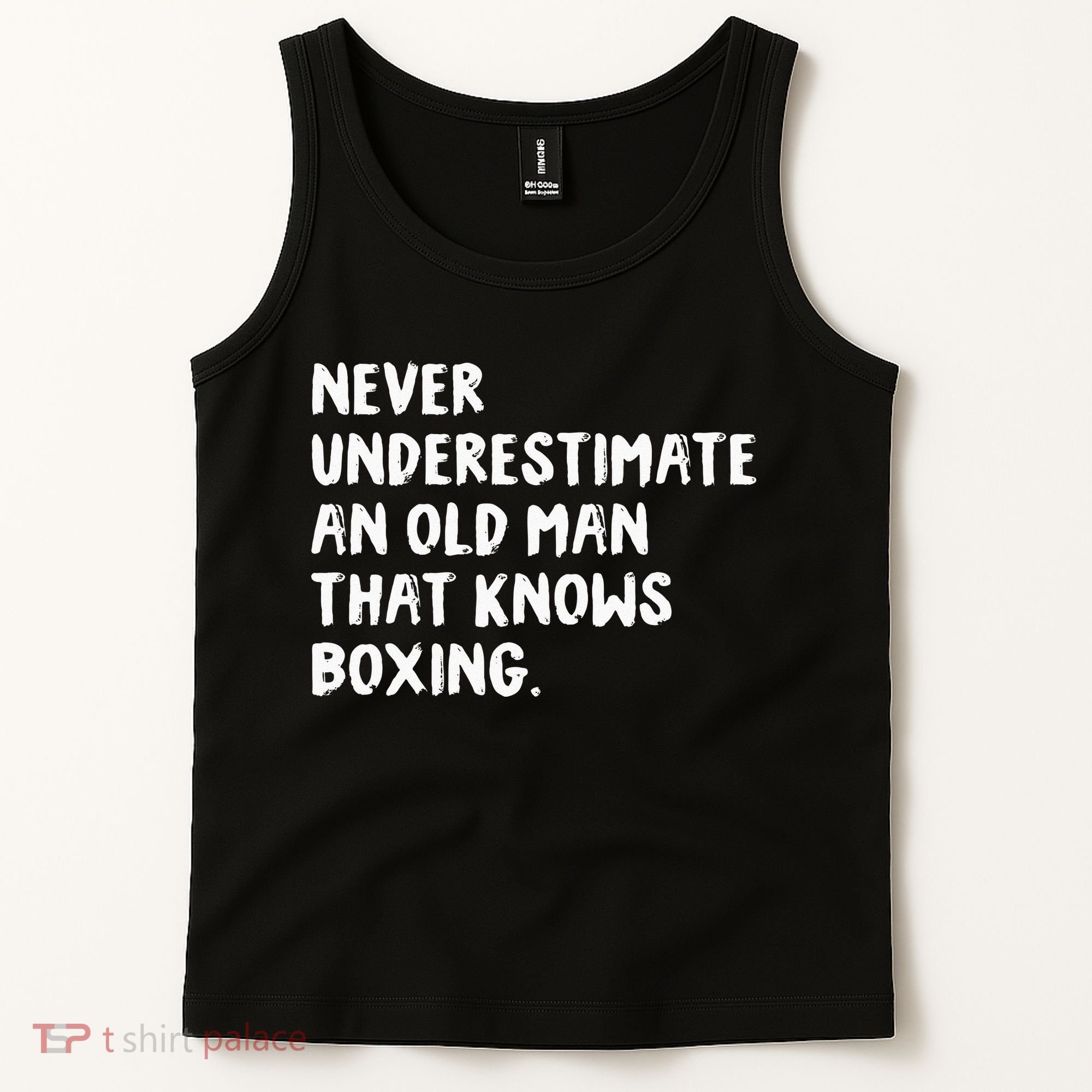 Never Underestimate An Old Man That Knows Boxing Tank Top