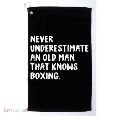 Never Underestimate An Old Man That Knows Boxing Golf Towel