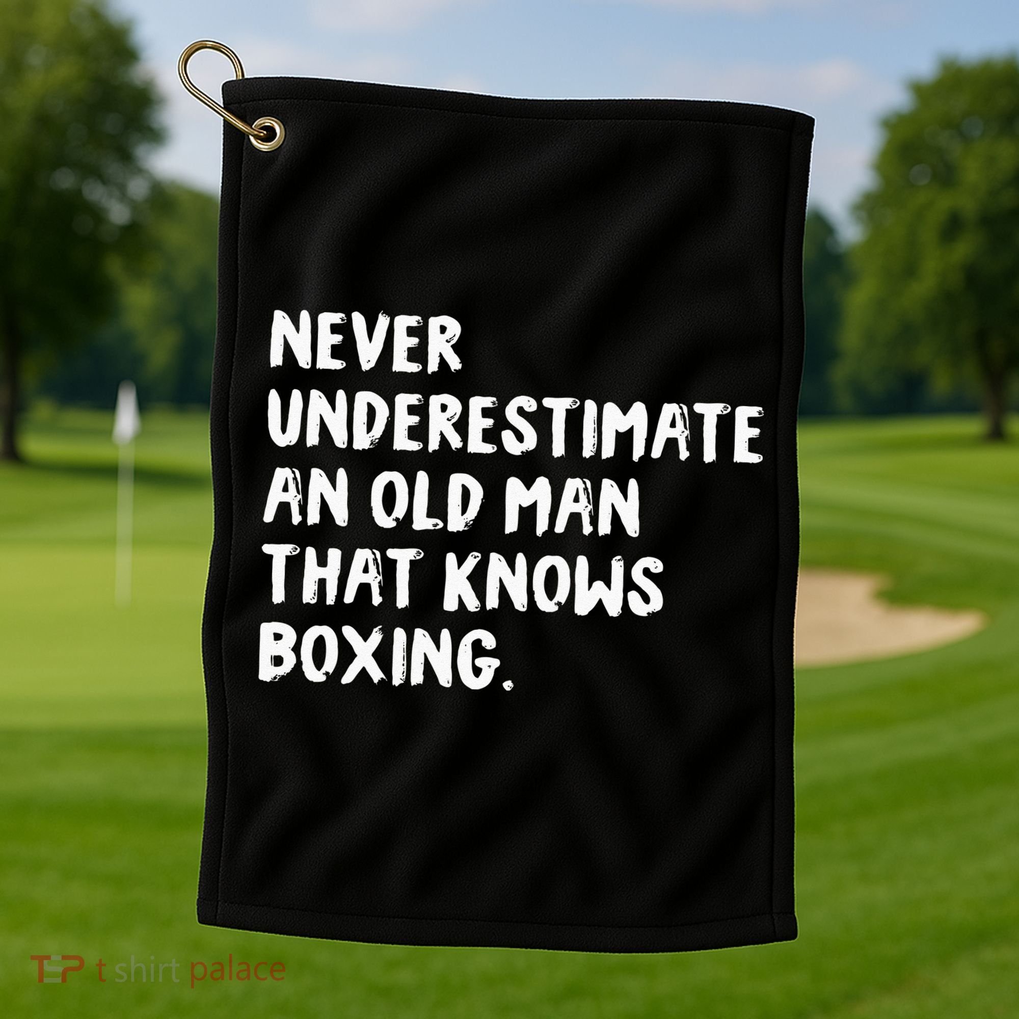 Never Underestimate An Old Man That Knows Boxing Golf Towel