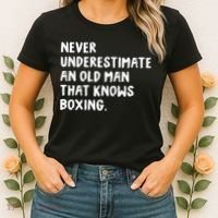 Never Underestimate An Old Man That Knows Boxing Women's T-Shirt thumb 2