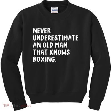 Never Underestimate An Old Man That Knows Boxing Kids Sweatshirt
