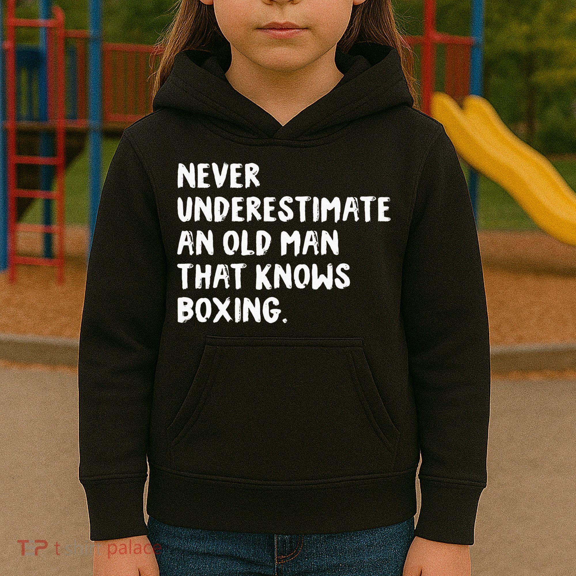 Never Underestimate An Old Man That Knows Boxing Kids Hoodie