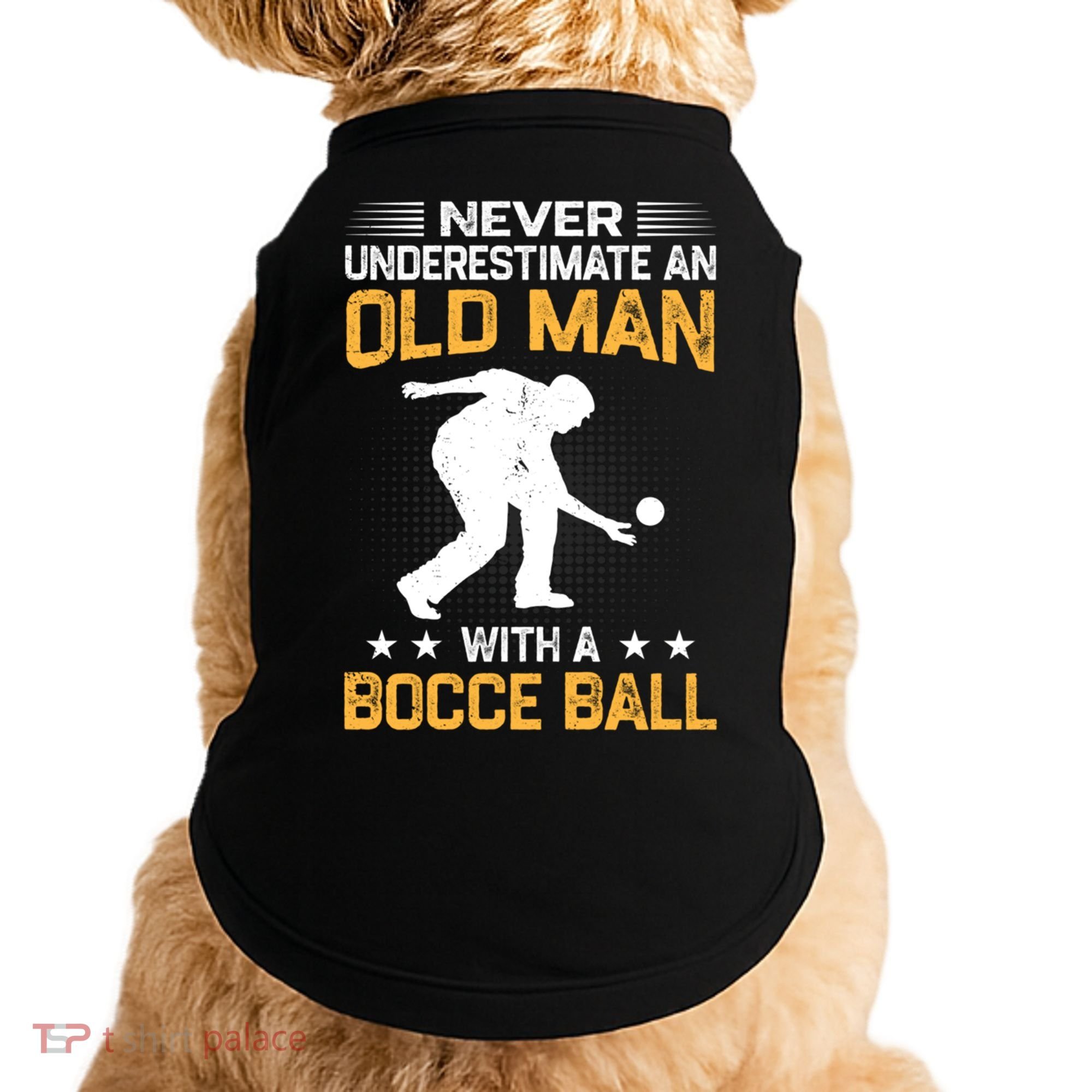 Never Underestimate An Old With A Bocce Ball Gift Doggie Tank