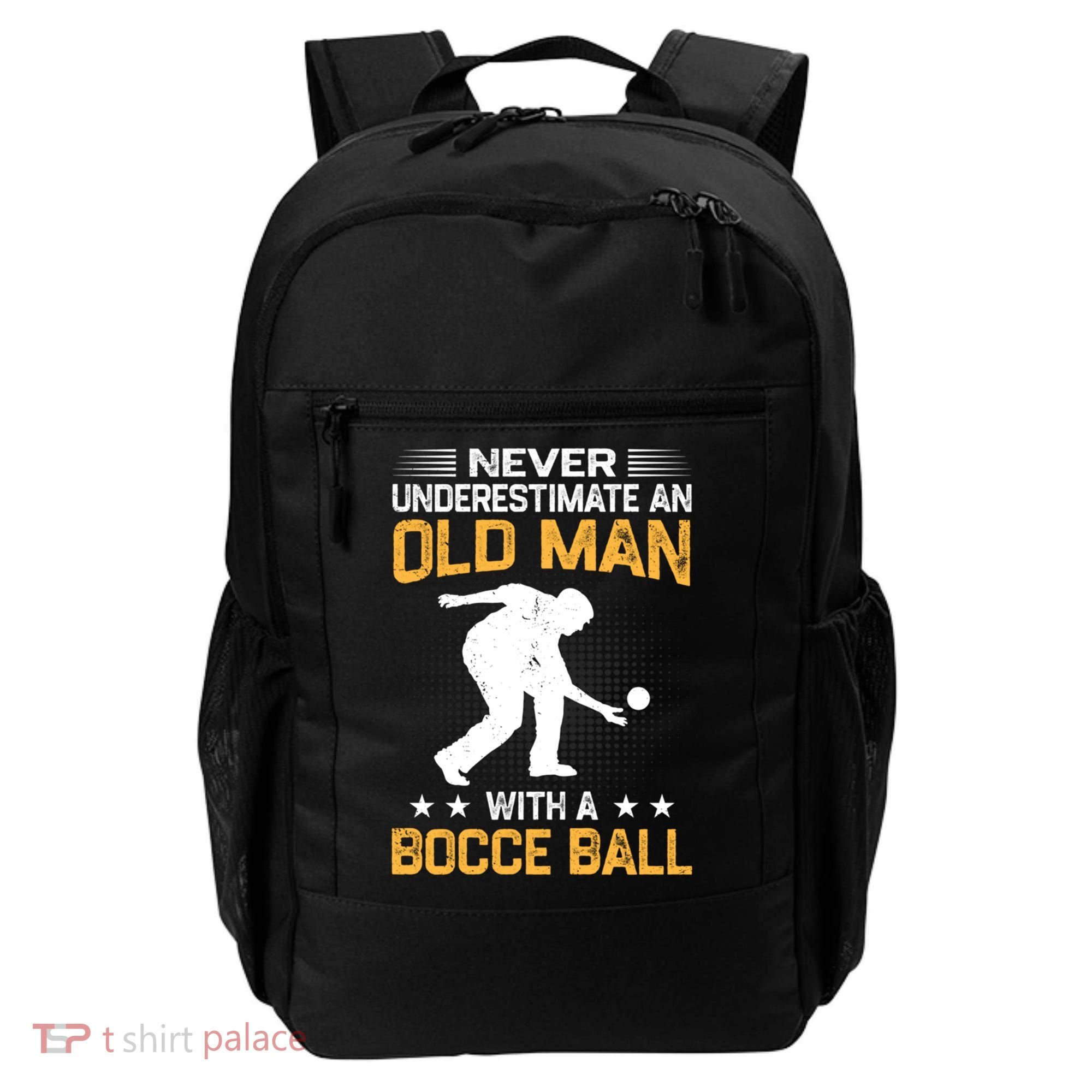 Never Underestimate An Old With A Bocce Ball Gift Backpack