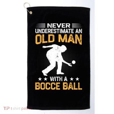 Never Underestimate An Old With A Bocce Ball Gift Golf Towel