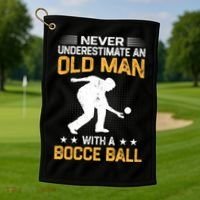 Never Underestimate An Old With A Bocce Ball Gift Golf Towel thumb 1