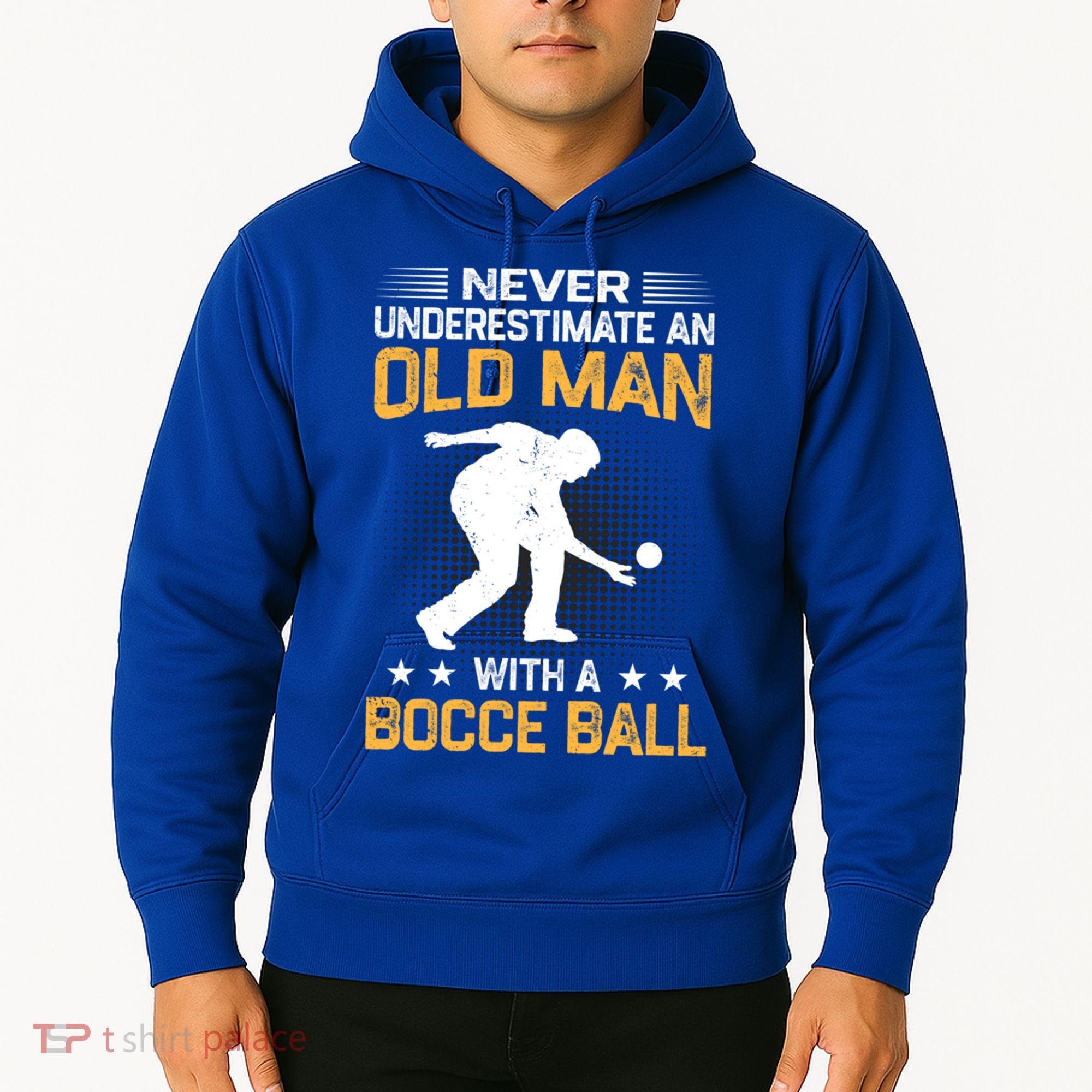 Never Underestimate An Old With A Bocce Ball Gift Hoodie