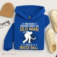 Never Underestimate An Old With A Bocce Ball Gift Hoodie thumb 4