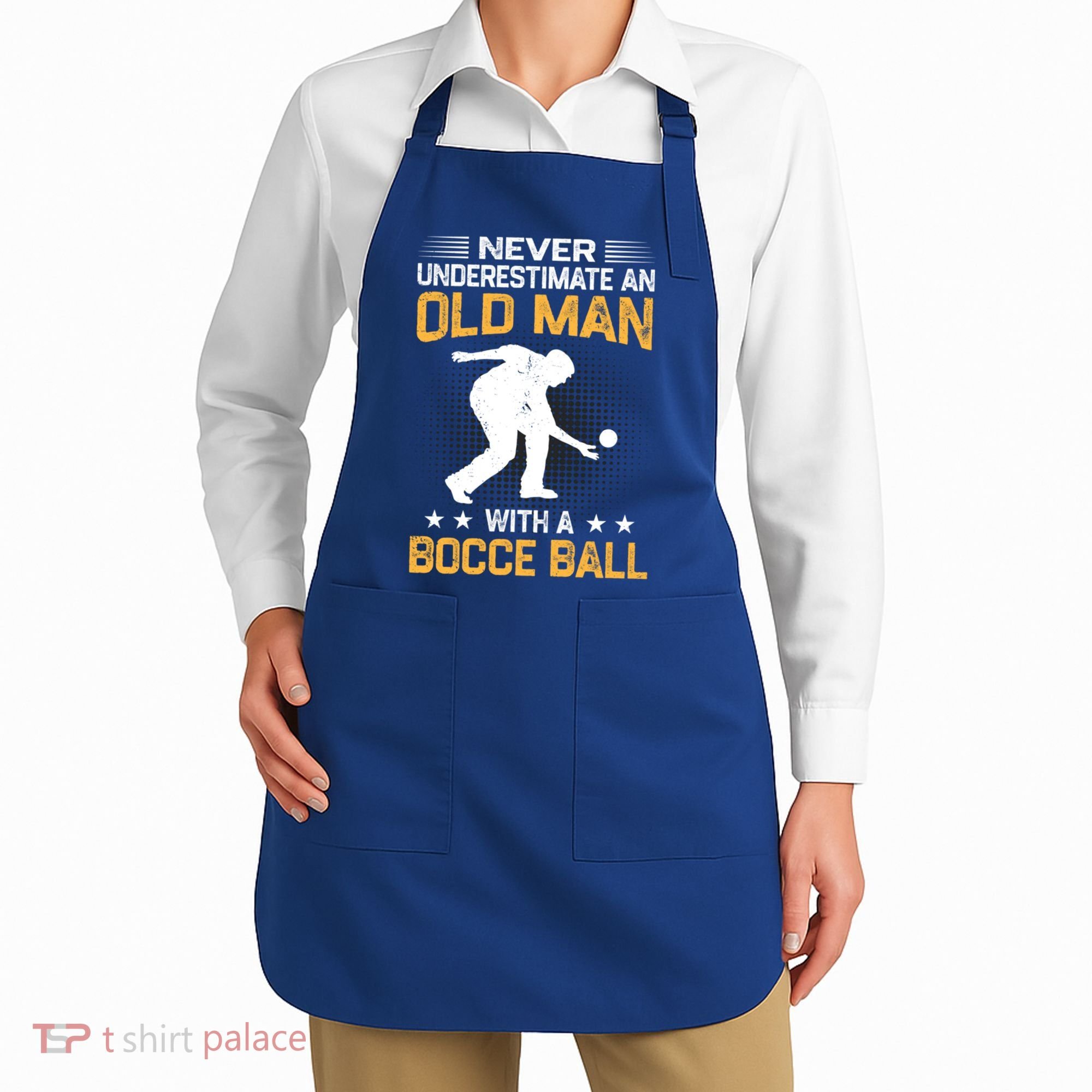 Never Underestimate An Old With A Bocce Ball Gift Apron