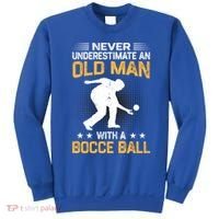 Never Underestimate An Old With A Bocce Ball Gift Sweatshirt thumb 0
