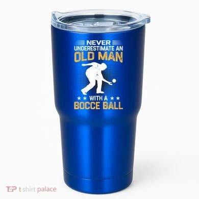 Never Underestimate An Old With A Bocce Ball Gift Tumbler
