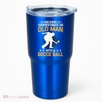 Never Underestimate An Old With A Bocce Ball Gift Tumbler thumb 0