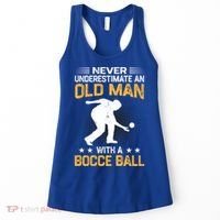 Never Underestimate An Old With A Bocce Ball Gift Women's Tank Top thumb 0