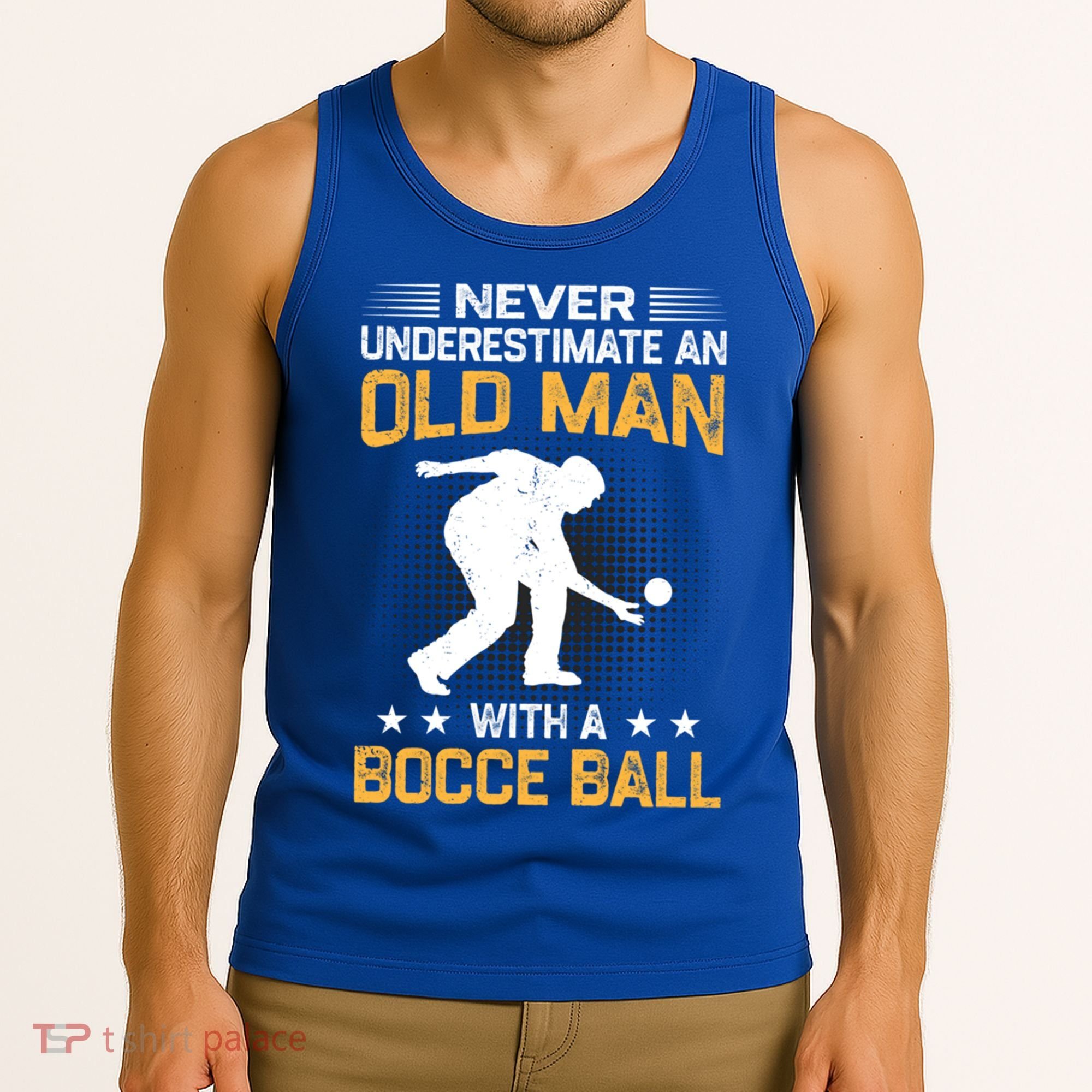 Never Underestimate An Old With A Bocce Ball Gift Tank Top