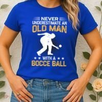Never Underestimate An Old With A Bocce Ball Gift Women's T-Shirt thumb 2