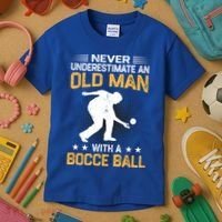 Never Underestimate An Old With A Bocce Ball Gift Kids T-Shirt thumb 3