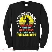 Never Underestimate An Old Man Tennis Racket Sports Lover Sweatshirt thumb 0