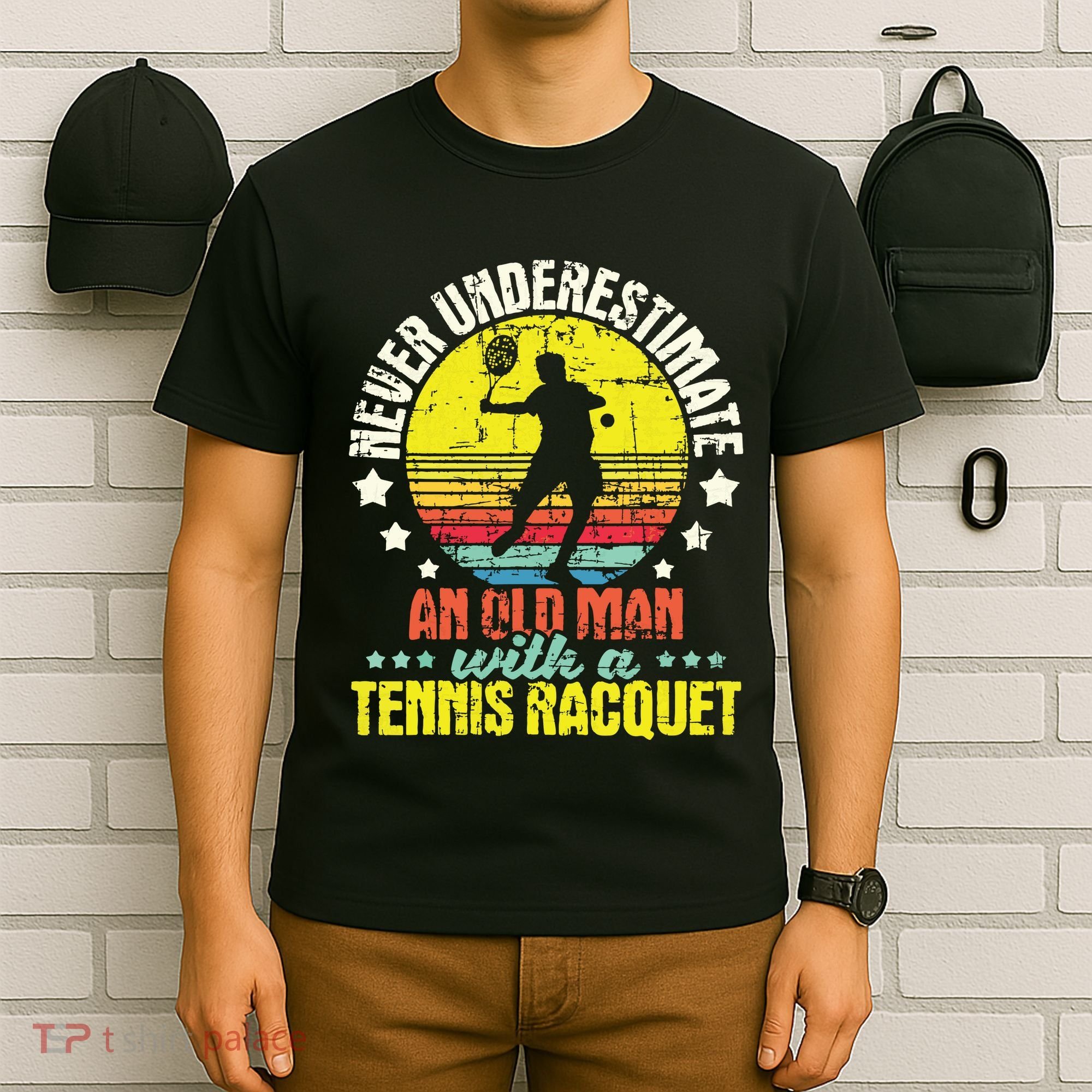 Never Underestimate An Old Man Tennis Racket Sports Lover T-Shirt