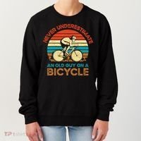 Never Underestimate An Old Guy On A Bicycle Cycling Women's Sweatshirt thumb 0