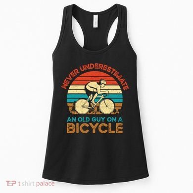 Never Underestimate An Old Guy On A Bicycle Cycling Women's Tank Top