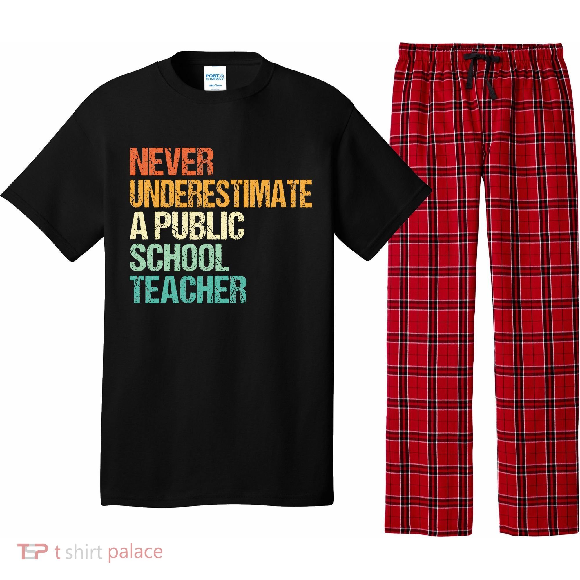 Never Underestimate A Public School Teacher Harris Walz 2024 Pajama Set